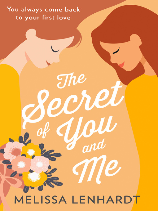 Title details for The Secret of You and Me by Melissa Lenhardt - Wait list